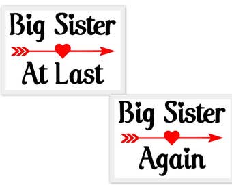 Big Sister Again Big Sister At Last  SVG  PDF PNG Jpg  Dxf Eps  -  Welcome Silhouette- Cricut Compatible