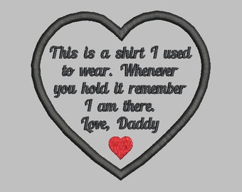3.5" Heart Memory Patch Applique-This is a Shirt Daddy-Pes Jef Sew Hus Vip Exp XXX Dst-Instant Download Instructions to Make