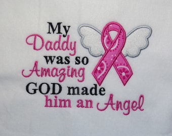 My Daddy Was Amazing God Made Him An Angel  Applique  Designs - 2 sizes - CUSTOM  REQUEST WELCOME