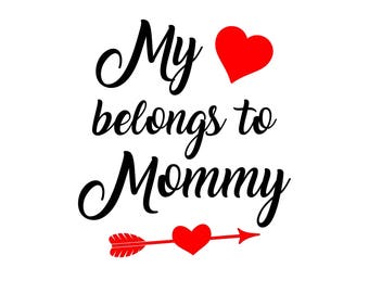 Mijn hart behoort tot Mama pijl hart SVG PDF PNG jpg-bestand DXF, EPS-Welcome Silhouette-Cricut compatible