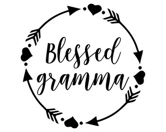 Blessed gramma  - SVG  PDF PNG Jpg Dxf Eps -  Welcome Silhouette- Cricut Compatible