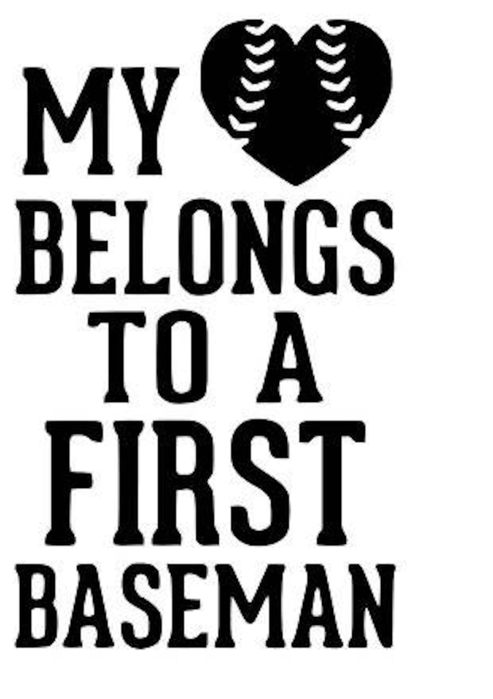 My Heart Belongs To A First Baseman SVG PDF PNG Jpg Dxf Eps Etsy