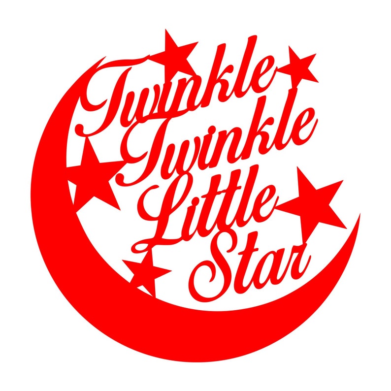 Download Twinkle Twinkle Little Star SVG PDF PNG Jpg Dxf Eps File ...