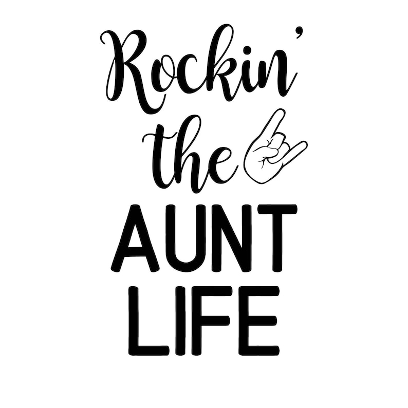Rockin' the Aunt Life SVG PDF PNG Jpg Eps Dxf File | Etsy