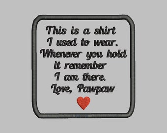 Square Memory Patch Applique-This is a Shirt-Pawpaw-Pes Jef Sew Hus Vip VP3 Exp XXX Dst-Instant Download Instructions to Make