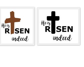 He If Risen Indeed - SVG  PDF PNG Jpg Dxf, Eps File -  Welcome Silhouette- Cricut Compatible