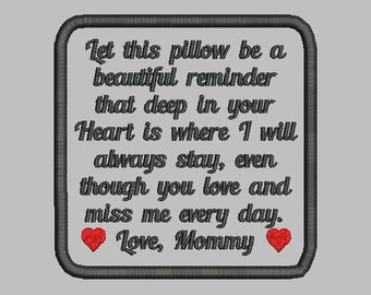 3.91 Inches Memory Patch Applique-Let This Pillow Remind You-Mommy-Pes Jef Sew Hus Vip VP3 Exp XXX Dst-Instant Download Instructions to Make