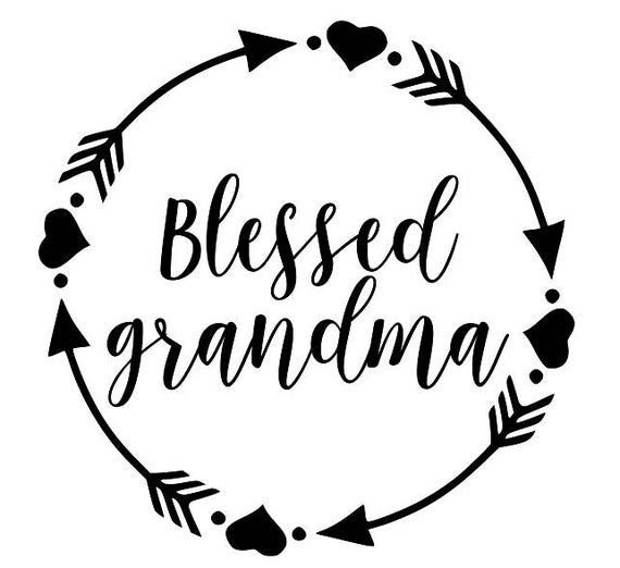 Download Blessed Grandma Svg Pdf Png Jpg Dxf Eps Welcome Etsy