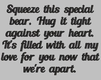 Squeeze This Special Bear - Embroidery Design - 2 Sizes Jef Sew Exp Pes Vp3 Vip Hus XXX Dst - Custom Wording Welcome