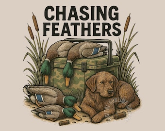 Camo duck hunt design: Chasing Feathers Duck Hunting Dog Sublimation png (Digital Download)