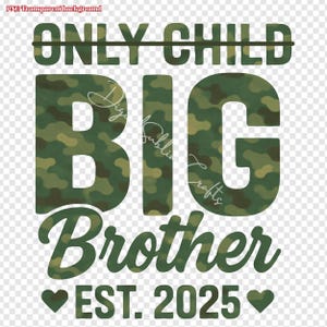 Only Ohild To Big Brother Camouflage Sublimation Design - Army Theme PNG - Digital Download