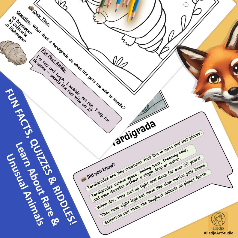 May include: Educational worksheet with the text "FUN FACTS, QUIZZES & RIDDLES! Learn About Rare & Unusual Animals." Features a drawing of a tardigrade, a fox illustration, and facts about tardigrades. Includes a quiz and riddle.