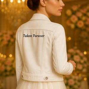 Taken Forever – groom denim jacket, bride jacket, wedding jean jacket, groom jacket, custom embroidered jacket, personalized denim jacket, m
