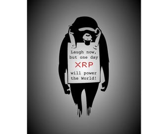 XRP Metal Wall Art: Laugh Now But One Day XRP Will Power The World - Banksy Inspired Aluminum Wall Art, Unique XRP Wall Decor,Xrp Crypto Art
