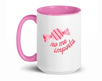 No Me Importa Mug - Funny Spanish Coffee Cup, Latin-Inspired Gift, Hispanic Culture Mug, Cute Bilingual Mug, Nostalgic Spanish Saying