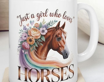 Girl Who Loves Horses Mug, horse mug, horse 11oz mug, horse coffee mug, funny horse mug, horse gifts, horse mugs, horse cup, horse gift
