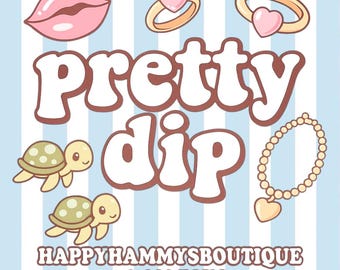 pretty dip