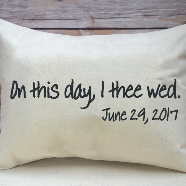Personalized pillow, Christmas gift idea, kneeling pillow, vows, wedding pillow, newlywed pillow , Anniversary pillow Date - I thee wed