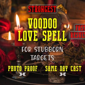 STRONGEST Voodoo LOVE SPELL | Love Binding for Stubborn Target | Obsession Spell | Same Day Casting with Fast Results