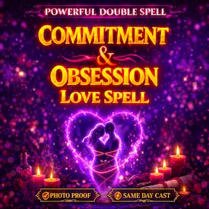 Può includere: Grafica digitale con le parole "Powerful Double Spell" e "Commitment & Obsession Love Spell" in lettere dorate. Un cuore viola brillante con due figure al centro, circondato da candele e una pergamena.