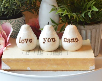 Gift for grandma, love you nana pears ...Three handmade decorative clay pears...3 Word Pears, vintage white, grandmother birthday gift