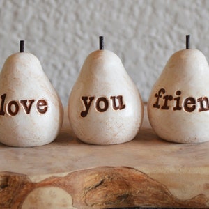 Gifts for friends / white love you friend pears / Three handcrafted embossed text decorative clay pears ... fun way to say I love you image 1