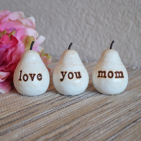 Gift for Mom Mother's Day Birthday Present 3 Rustic Vintage White Love You Mom Pears Clay Farmhouse Kitchen Window Accent Decor Art