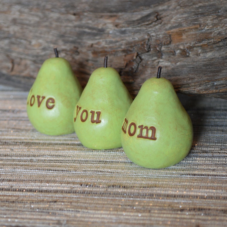 Gift for mom / Mother's day gift for mothers / Gift from daughter, son, child, children / 3 green love you mom pears / farmhouse table decor image 3