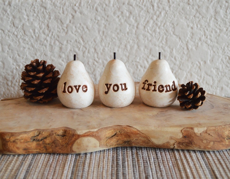Gifts for friends / white love you friend pears / Three handcrafted embossed text decorative clay pears ... fun way to say I love you image 5