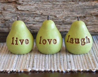 Gift for her / Vintage green live love laugh pears / Rustic farmhouse handmade Mom Grandma best friend sister birthday Christmas gift