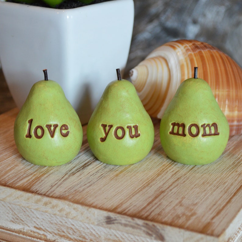 Gift for mom \/ Mother's day gift for mothers \/ Gift from daughter, son, child, children \/ 3 green love you mom pears \/ farmhouse table decor