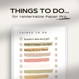 Puede incluir: Una pantalla de tableta digital que muestra una lista de tareas titulada "THINGS TO DO..." para el reMarkable Paper Pro. La lista incluye elementos escritos a mano como "Brainstorm ideas new project" y "Holiday to Thailand - may 2025".