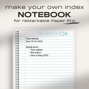 Puede incluir: Un cuaderno blanco con líneas azules y una encuadernación en espiral negra. El cuaderno tiene un título que dice "make your own index NOTEBOOK for remarkable Paper Pro". El cuaderno tiene una sección para notas, decisiones y acciones.