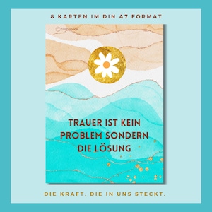 Trauergeschenk, Trost, Mutmachkarten für Trauernde nach dem Verlust. Kartenset zum Trauerprozess für mehr Mut, Kraft und Stärke.