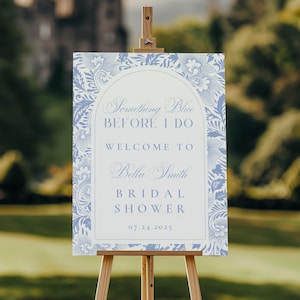 Something Blue Before I Do Bridal Shower Welcome Sign, French Toile Bridal Shower Entrance Sign, Blue Floral Wedding Shower Greeting Sign,