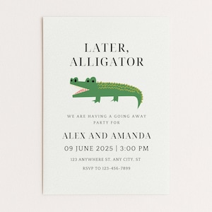 Later Alligator Going Away Party Invitation, Farewell Celebration Invite, Cute Crocodile Theme Invitation