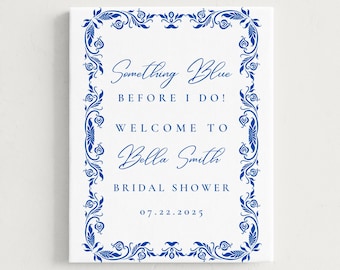 Letrero de bienvenida para despedida de soltera "Algo azul antes de que me case", Letrero de bienvenida para despedida de soltera floral azul editable, Letrero para despedida de soltera "Antes de que me case"