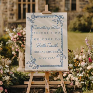 Something Blue Before I Do Bridal Shower Welcome Sign, Editable Blue Floral Bridal Shower Welcome Sign, Before I Do Bridal Shower Sign