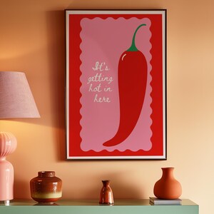 Het wordt hier warm Print - poster Hot Chili Pepper - Kitchen Spice Wall Art - Chile Peppers Art Cartel Digital de Chile - poster pittig eten