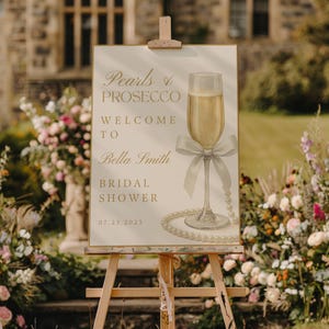 Pearls and Prosecco Bridal Shower Welcome Sign, Elegant Champagne Glass Greeting Sign, Classy White Bow & Pearl Theme Bridal Shower Sign