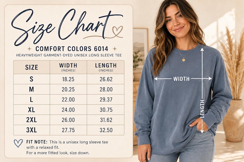 May include: A size chart for a Comfort Colors 6014 heavyweight garment-dyed unisex long sleeve tee. The chart lists sizes S through 3XL with corresponding width and length measurements in inches. A blue long sleeve tee is shown for reference.