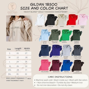 May include: A size and color chart for Gildan 18500 Heavy Blend adult hooded sweatshirts. The chart displays various colors, including white, black, and red. It also shows size measurements in inches, ranging from S to 3XL, and care instructions.