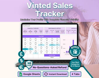 May include: A digital Vinted Sales Tracker dashboard displayed on a laptop screen, featuring financial overview metrics, a February 2025 calendar, and performance charts. Includes icons for currency, a 30-day guarantee, and Google Sheets compatibility.