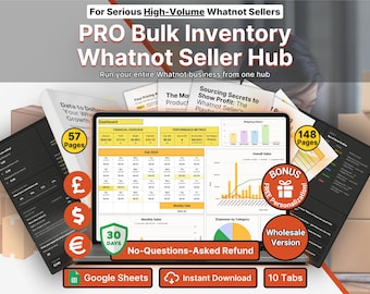 Whatnot Pro Wholesale Seller Hub Google Sheets Bulk Inventory Stock Tracker SKU Sourcing ROI Tax High Volume Liquidation Pallet Resellers