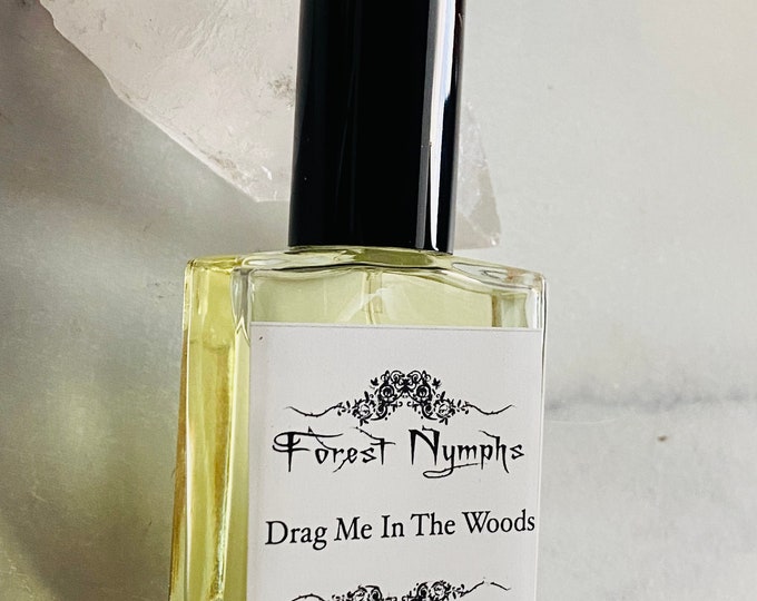 Drag Me In The Woods Perfume Spray