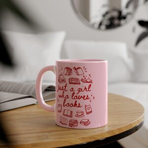 Just a Girl Who Loves Books Mok, roze girly boekenliefhebber cadeau, gepersonaliseerd schoolse cadeau, aangepaste lezer cadeau, boekenwurm cadeau voor booktoker afbeelding 8