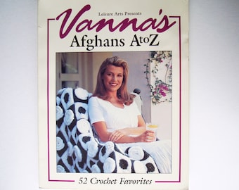 Crochet PATTERNS Vanna's Afghans A to Z : 52 Crochet Favorites Leisure Arts 102627 American Beauty Hooded Blanket Buddies Hudson Bay Piano