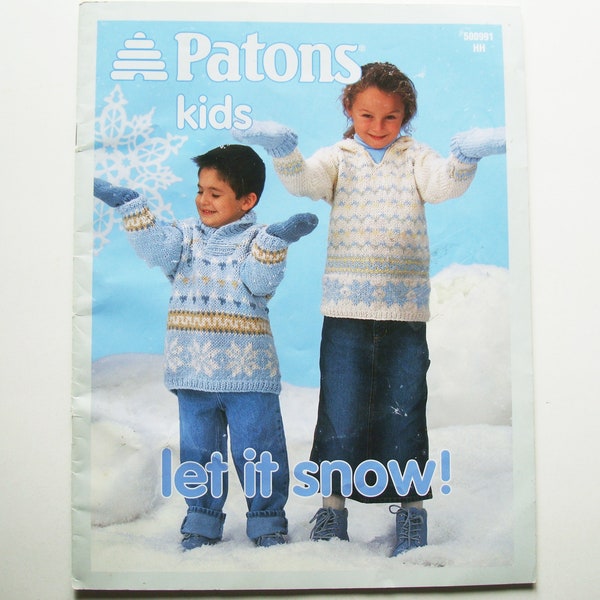 LET IT SNOW! Knitting Pattern Book 500991 Patons Kids Childrens Cardigan Jumper Hoodie Pullover Shawl Collar Mittens Sweater Jacket Boy Girl
