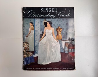 SINGER DRESSMAKING GUIDE 1947 Sewing Tailoring Sew Tips Softcover Book Paperback Illustrated Vintage Original
