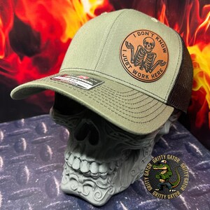 I Don't Know I Just Work Here Patch Hat, Richardson 112 Snapback Trucker Hat, Gift Ideas, Funny Hats, Sarcastic Hats, Shrugging Skeleton Hat